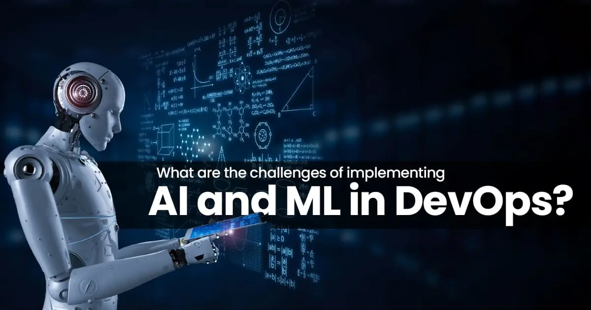 AI and ML in DevOps